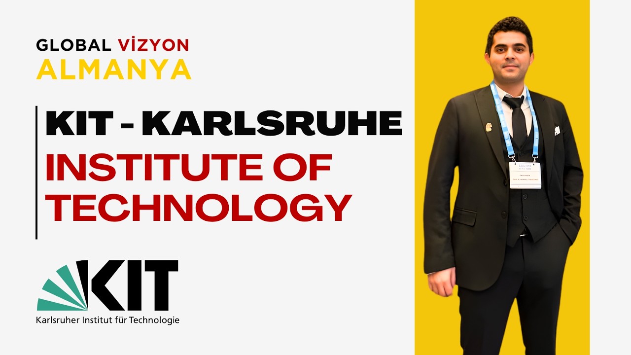Karlsruhe Institute of Technology'de Lisans Eğitimi (Öğrencilerimiz ile)