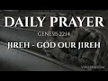 Jehovah Jireh, Your Daily Prayer for Provision and Courage
