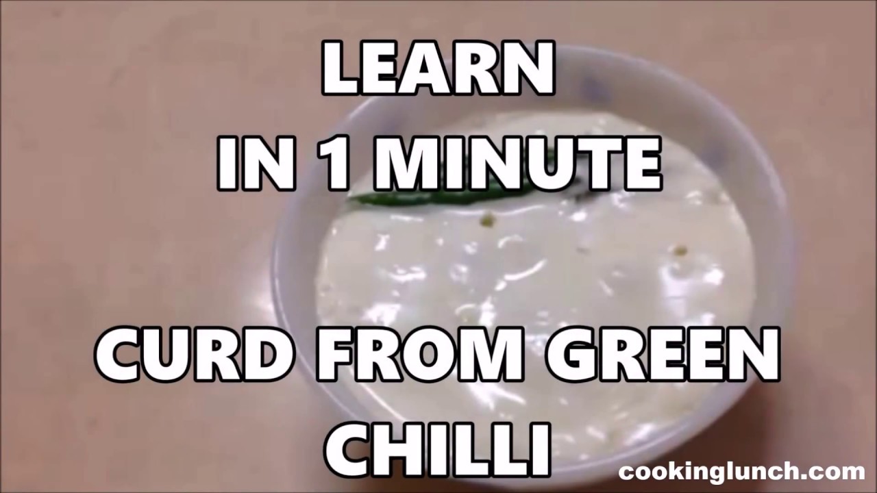 Curd from Green Chilli LEARN IN 1 MINUTE How to make a yummy and