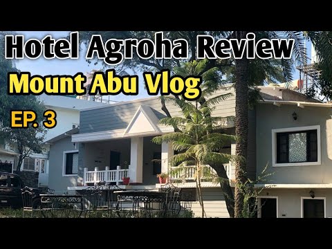 Mount Abu Hotel | Mount Abu Travel Vlog 03 | Hotel Stay during Covid | Resorts in Mount Abu