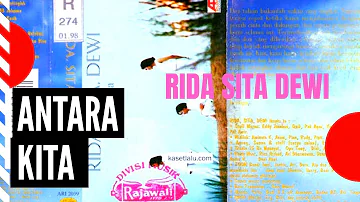 ANTARA KITA - RSD RIDA SITA DEWI | LAGU INDONESIA 2002  WANITA * official video NCR NORTH CBR REBORN