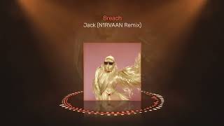 Breach - Jack (N1RVAAN Remix)
