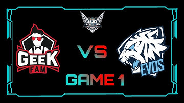 GEEK FAM VS EVOS LEGENDS GAME 1| MPL ID SEASON 12 ( REGULAR SEASON #2 ) #mplids12 #mobilelegend