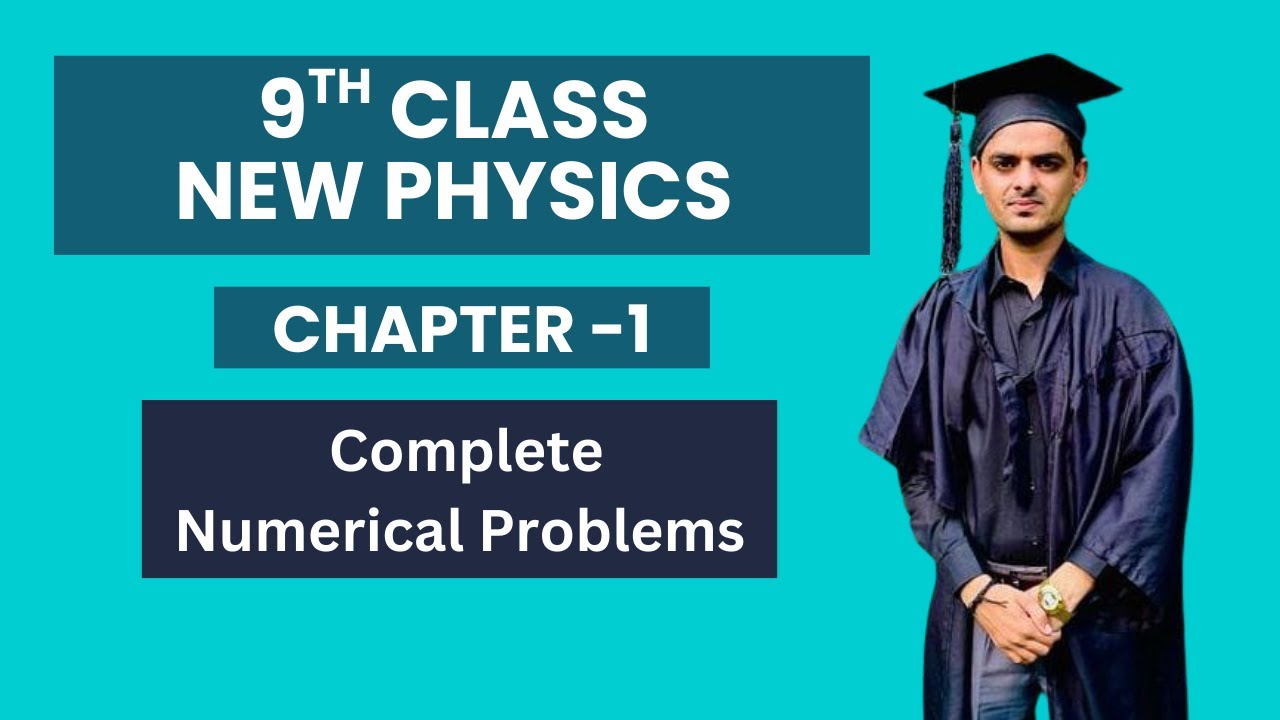 Chapter 1 Numerical Problems | 9 Class New Physics Book 2025