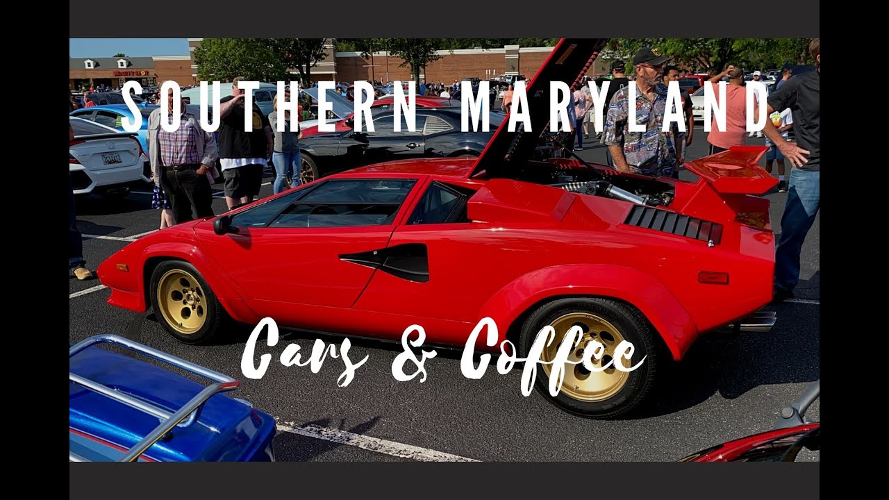 Southern Maryland Cars & Coffee Cars and Coffee YouTube