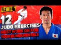 12 Judo Exercises You Must Work on! Level 1