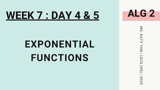 [Alg 2] Week 7 Thurs & Fri (Exponential Functions)