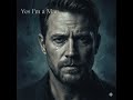 Yes I'm a man