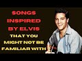 Songs Inspired By Elvis-You May Not Be Familiar With