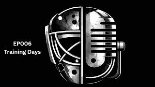 EP006: Training Days