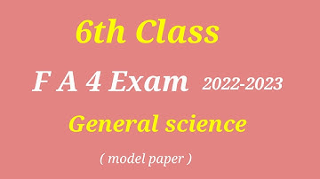 6th class fa4 general science  question paper 2022 - 2023