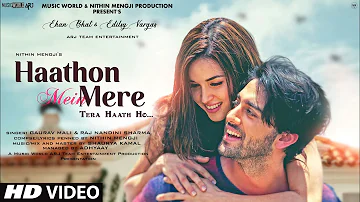 Haathon Mein Mere Tera Haath Ho - New Song 2022 | New Hindi Song | Ehan B. | Edilsy V. | Video Song