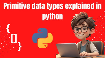Learn Primitive Data Types in Python | Part 1 | String, Numbers, Integers, Float