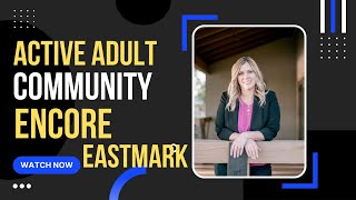Living at Encore at Eastmark, Mesa Arizona