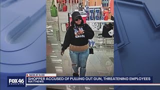 WANTED: Disgruntled customer threatens Matthews Kohl’s employees with gun