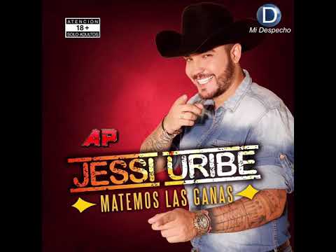 Jessi Uribe - Matemos las Ganas