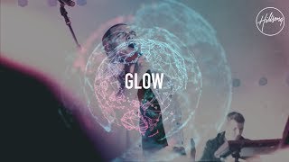Glow - Hillsong Worship chords