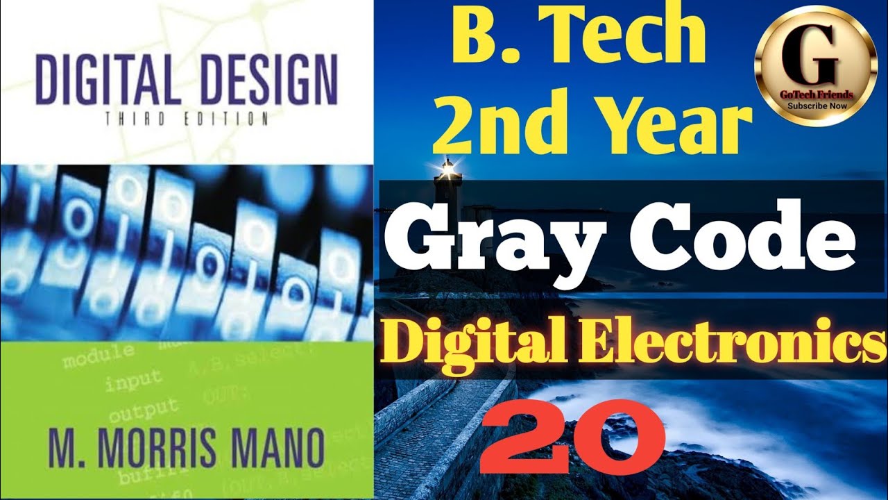 Gray Code || B. Tech 2nd Year || CSE & ECE || Digital Electronics - YouTube