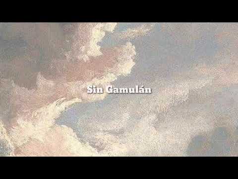Sin Gamulán - Los abuelos de la nada || Letra