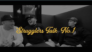【フリートーク】Strugglers Talk No.1【ストクラ】