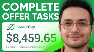 How To Complete Offer Task on SproutGigs - 2025 |
