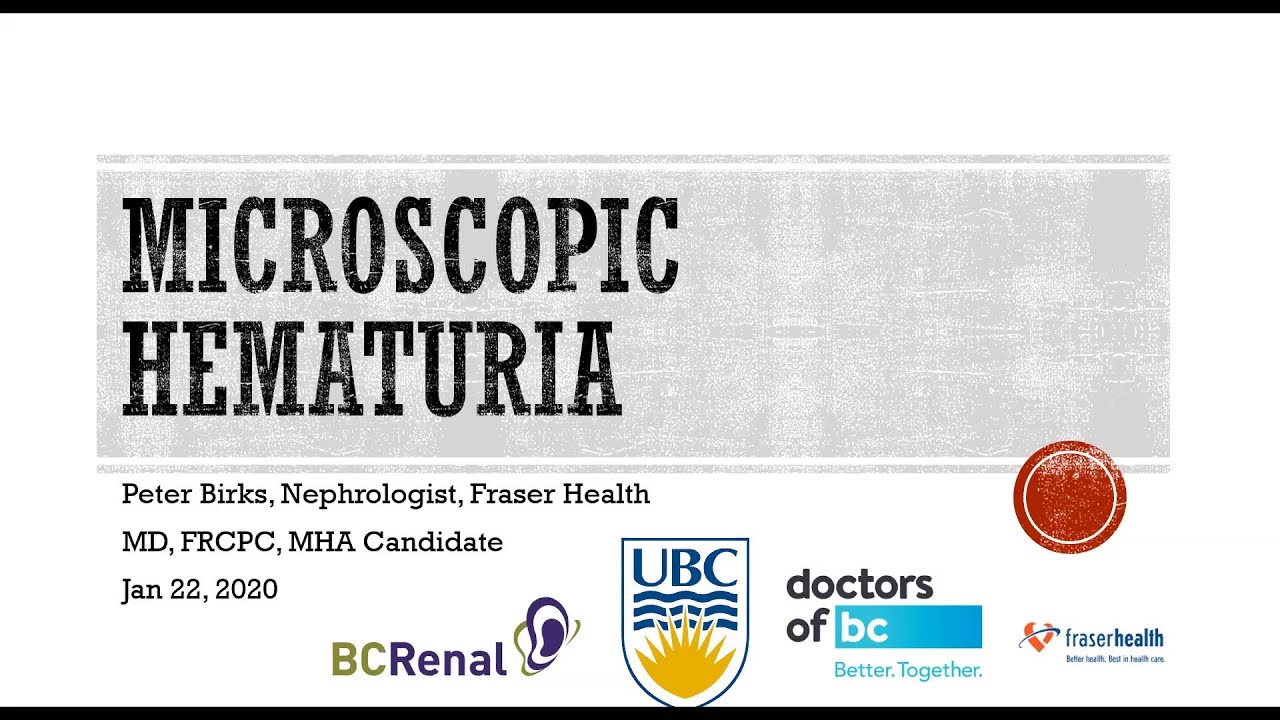 Microscopic Hematuria - CKD E-Learning - January 22, 2020