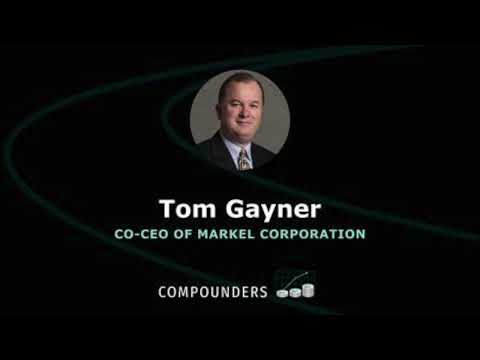 30 Years of Investing as a Family with Tom Gayner, Co-CEO of Markel Corporation (NYSE: MKL)