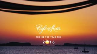 Café del Mar - End of The Year Mix 2016