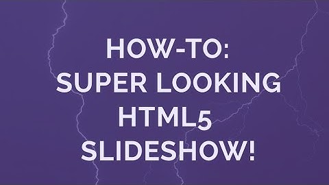 How-to: Super looking HTML5 Slideshow!
