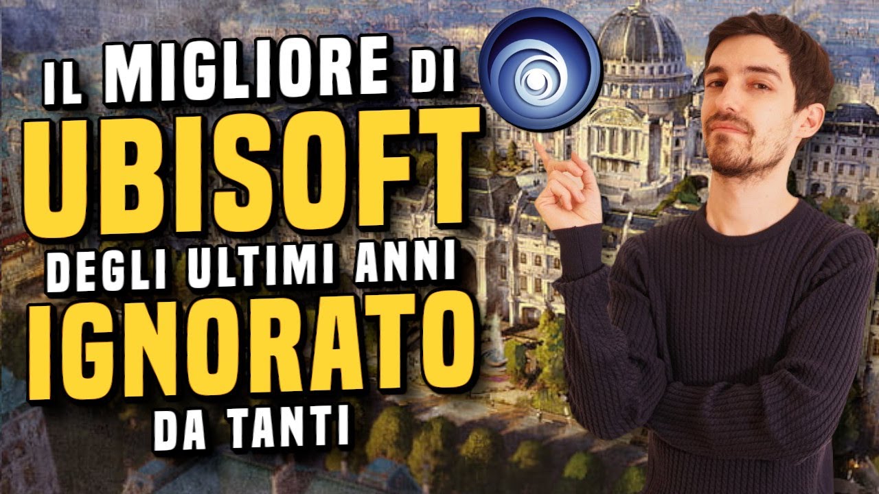 Il miglior gioco Ubisoft degli Ultimi Anni (che non sembra di Ubisoft ...