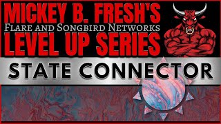 💥Level Up Series "STATE CONNECTOR" #FlareNetwork #Flare #Songbird #Connect Everything screenshot 1