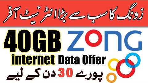 Zong Monthly Internet Package | 40GB Full Details 2025 | Best Monthly Data Offer