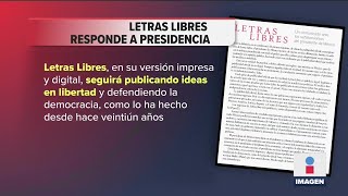 Letras Libres Responde Por Dinero Que Recibió Del Gobierno Noticias Con Ciro Gómez Leyva