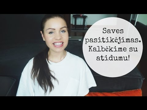 Video: Pasitikėjimas Savimi. Kaip Sustoti, Atsižvelgiant į Kitų žmonių Nuomonę