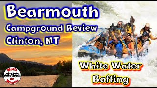 ⛺ Bearmouth Chalet RV Park Review Clinton, MT and White Water Rafting  // Dave Gets Throw From Raft