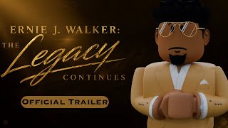 Ernie J. Walker: The Legacy Continues - Trailer (2026)
