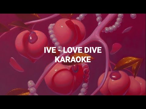 Ive - 'Love Dive' Karaoke With Easy Lyrics