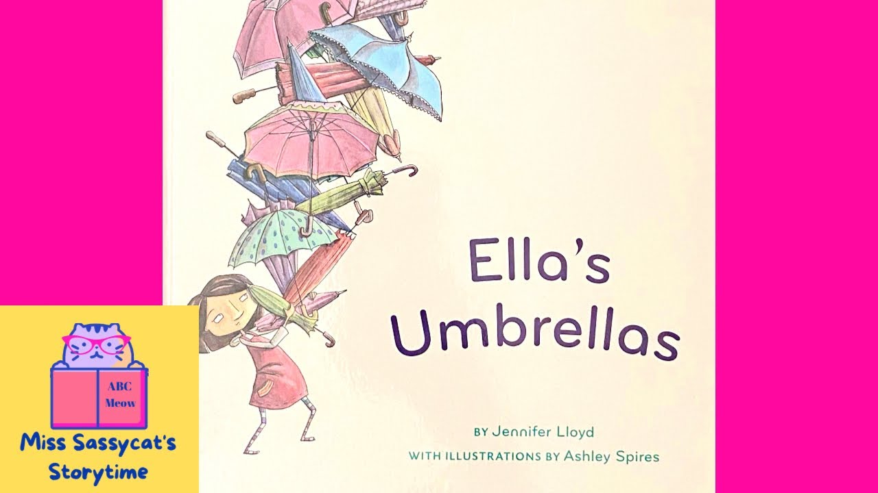 READ ALOUD 📚 ELLA’S UMBRELLAS ☂️ Storytime for Kids YouTube