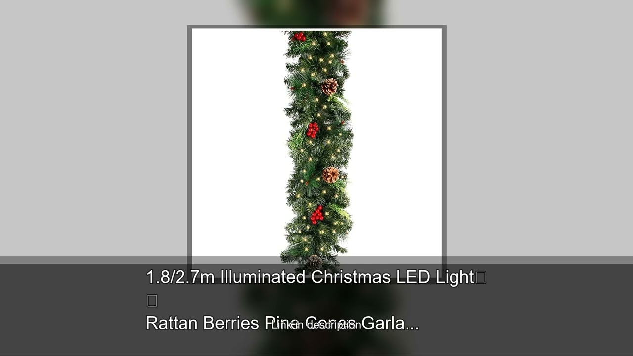 1.8/2.7m Illuminated Christmas LED Light Rattan Berries Pine Cones Garlands Decoration for Door