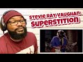 Stevie Ray Vaughan - Superstition | REACTION