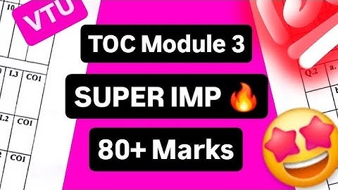 TOC MODULE 3 SUPER IMP 💯🤩 | BCS503 PASSING PACKAGE | MODEL PAPER | 22 Scheme VTU 5th SEM #vtu #cse