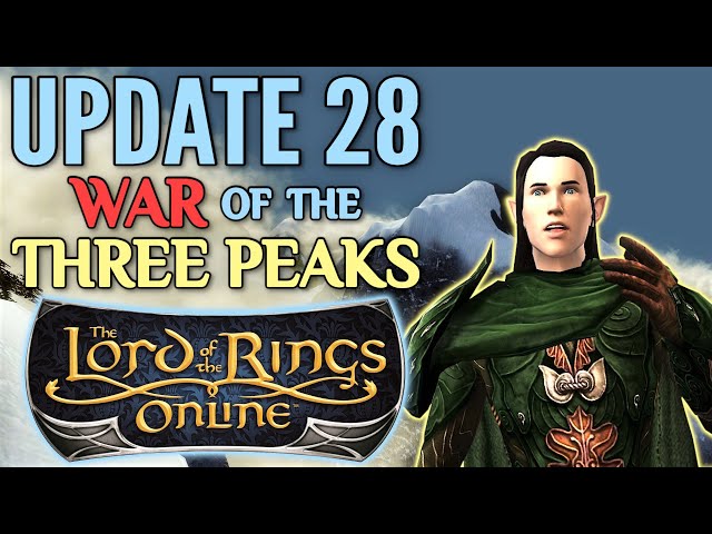 Lord Of The Rings Online Releases The War Of The Three Peaks Expansion -  GameSpot