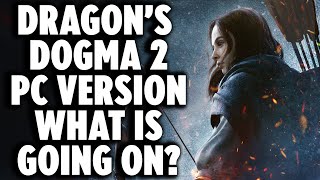 Dragon's Dogma 2 PC Performance - What Is Going On?