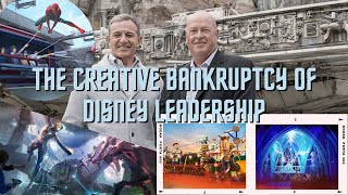 The Creative Bankruptcy of Disney Leadership: Why the Mediocrity of New Disney Rides Doesn't Deliver