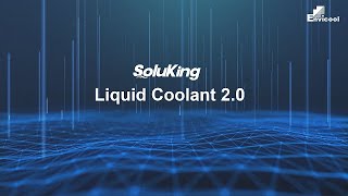 SoluKing Liquid Coolant 2.0 for ESS