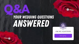YOUR Wedding Questions ANSWERED | Q&A