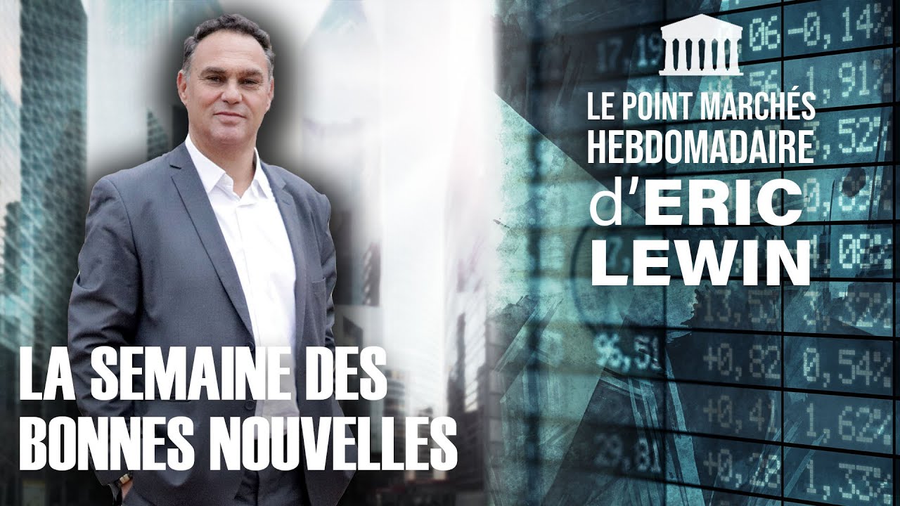 ERIC LEWIN - La semaine des bonnes nouvelles