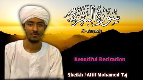 سورة البقرة كاملة الشيخ عفيف محمد تاج Sheikh Afiif Mohammed Taj |surah Al baqarah