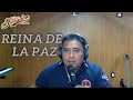 Reina de paz - Beto Tlahuetl en transmisión