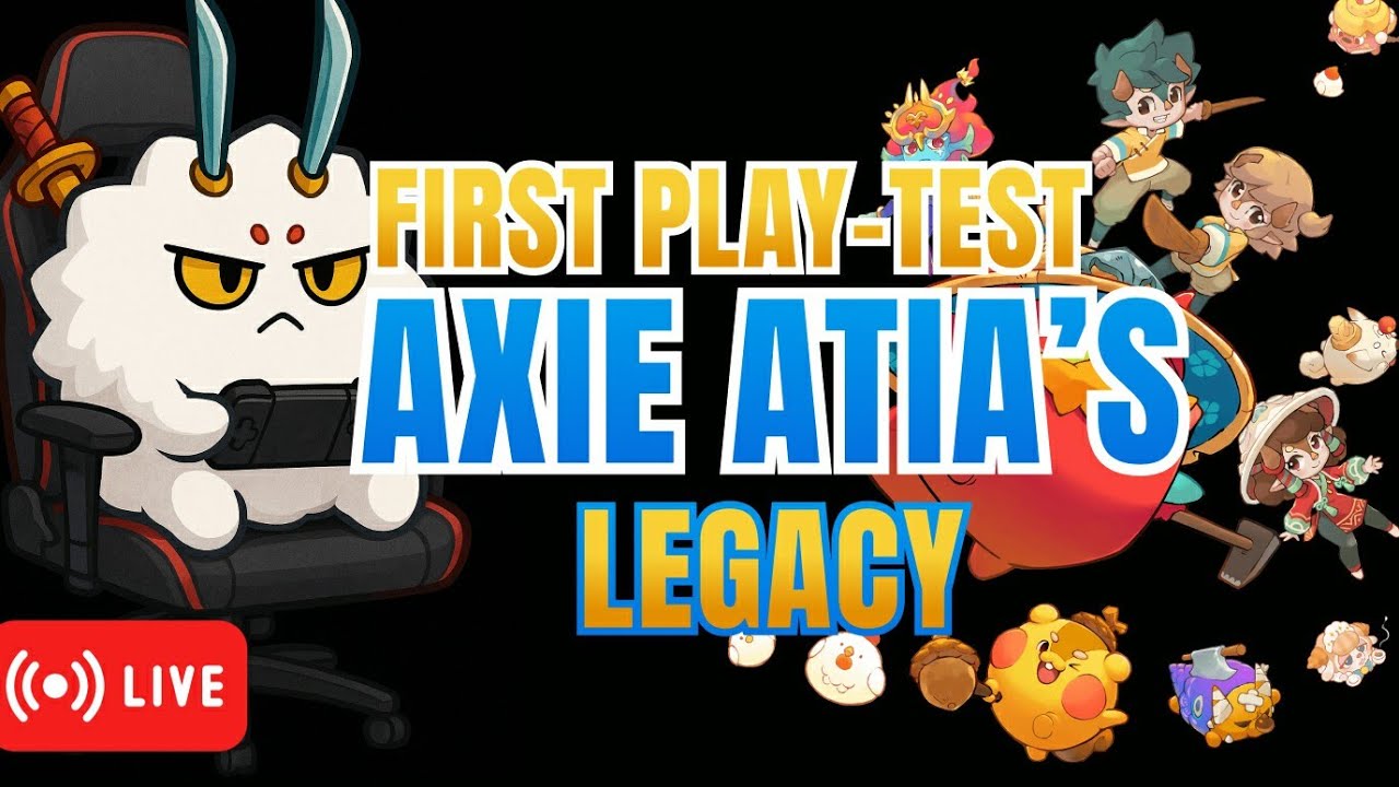Axie Atias Legacy - Live stream
